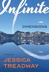 Treadway, J: Infinite Dimensions - Jessica Treadway - 9781953002112