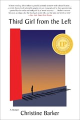 Third Girl from the Left a Memoir - Christine Barker - 9781953002228