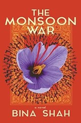 The Monsoon War: A Novel - Bina Shah - 9781953002235