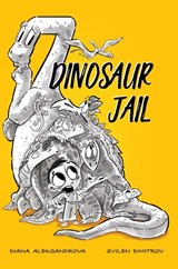 Dinosaur Jail - ALEKSANDROVA,  Diana - 9781953118165