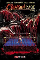The Crimson Cage Vol. 1 - John Lees - 9781953165336
