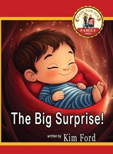 The Big Surprise - Kim Ford - 9781953263407