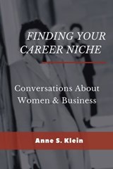 Finding Your Career Niche - KLEIN,  Anne S. - 9781953349545