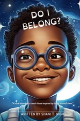 Do I Belong? - Shani T. Night - 9781953364678