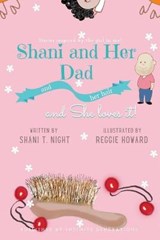 Shani and Her Dad - Shani T Night - 9781953364722