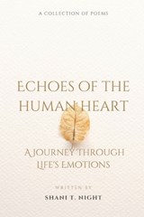 Echoes of the Human Heart - Shani T Night - 9781953364852