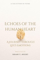 Echoes of the Human Heart - Shani T. Night - 9781953364852