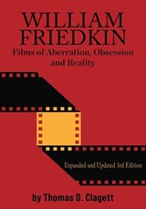 WILLIAM FRIEDKIN - Thomas D. Clagett - 9781953405067