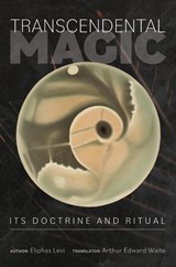 Transcendental Magic - Eliphas Levi - 9781953450487