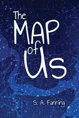 The Map of Us - S. A. Fanning - 9781953491473