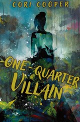 One-Quarter Villain - Cori Cooper - 9781953491817
