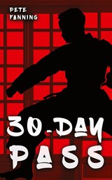 30-Day Pass - Pete Fanning - 9781953491848