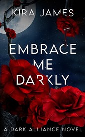 Embrace Me Darkly