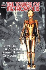 The Towers of Metropolis Volume 2 - Carson Demmons ; Harding McFadden ; Gary Lovisi - 9781953589712