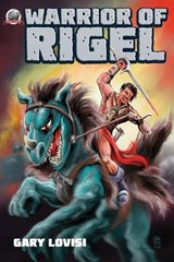 Warrior of Rigel - Gary Lovisi - 9781953589811