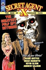 Secret Agent "X" Volume 1 - Mark Justice ; Brian Meredith ; Andrew Salmon - 9781953589989