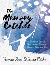 The Memory Catcher - SLATER,  Veronica ; Fletcher, Jessica - 9781953596048
