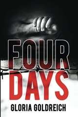 Four Days - Gloria Goldreich - 9781953601513