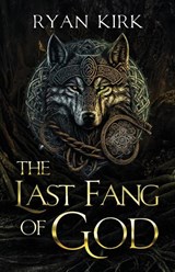 The Last Fang of God - Ryan Kirk - 9781953692313