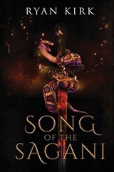 Song of the Sagani - Ryan Kirk - 9781953692368