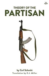 Theory of the Partisan - SCHMITT,  Carl - 9781953730107