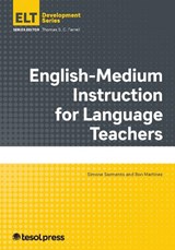 English-Medium Instruction for Language Teachers - Simone Sarmento ; Ron Martinez - 9781953745583