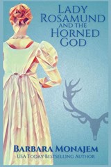 Lady Rosamund and the Horned God - Barbara Monajem - 9781953789495