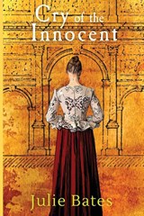 Cry of the Innocent - Julie Bates - 9781953789778