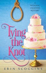Tying the Knot - SCOGGINS,  Erin - 9781953826022