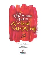 The Little Muslim Book of Al-Isra' & Al-Mi'raj - Green Fig Staff - 9781953836083