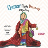 Qamar Plays Dress-Up - Amani Jamal - 9781953836922
