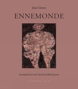 Ennemonde - Jean Giono ; Bill Johnston - 9781953861122