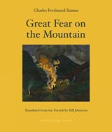 Great Fear on the Mountain - Charles Ferdinand Ramuz ; Bill Johnston - 9781953861825