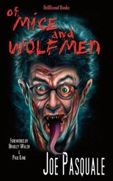 Of Mice and Wolfmen - Joe Pasquale - 9781953905529