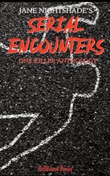 Jane Nightshade's Serial Encounters - Jane Nightshade - 9781953905888
