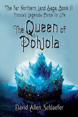 The Queen of Pohjola - David Allen Schlaefer - 9781953910813