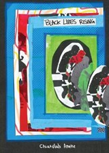 Black Lives Rising - AMEKE,  Chiatulah - 9781953932044