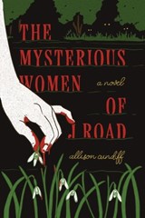 The Mysterious Women of J Road - Allison Cundiff - 9781953932433