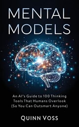 Mental Models - Quinn Voss - 9781953934444