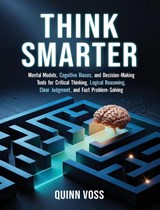 Think Smarter - Quinn Voss - 9781953934802