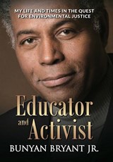 Educator and Activist - Bunyan Bryant - 9781953943132