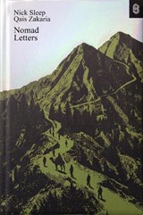 Nomad Letters - Nick Sleep ; Qais Zakaria - 9781953953599