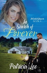 In Search of Forever - Patricia Lee - 9781953957306