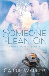 Someone to Lean On - Carrie Walker - 9781953957733