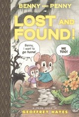 Benny and Penny in Lost and Found! - Geoffrey Hayes - 9781954084209
