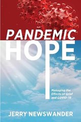 Pandemic Hope - NEWSWANDER,  Jerry - 9781954089297