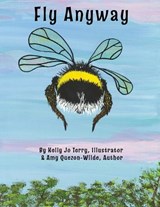 Fly Anyway - Kelly Jo Terry - 9781954094345