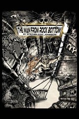 The Man From Rock Bottom - Stephen Eric Johnson - 9781954094499