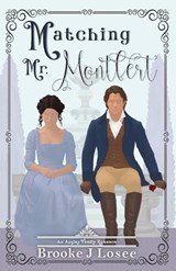 Matching Mr. Montfert - Losee - 9781954136403