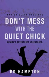 Don't Mess with the Quiet Chick